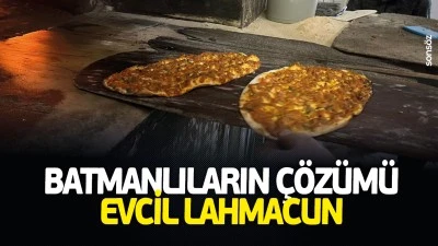 Batmanlıların &ccedil;&ouml;z&uuml;m&uuml; evcil lahmacun