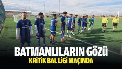 Batmanlıların g&ouml;z&uuml; kritik bal ligi ma&ccedil;ında