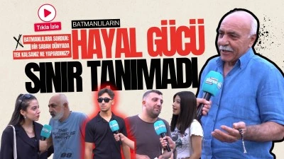 Batmanlıların hayal g&uuml;c&uuml; sınır tanımadı