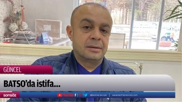 BATSO&rsquo;da istifa&hellip;
