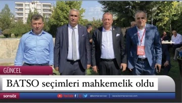 BATSO se&ccedil;imleri mahkemelik oldu