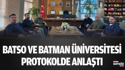 BATSO ve Batman &Uuml;niversitesi, protokolde anlaştı