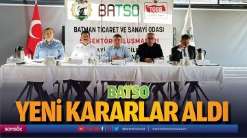 BATSO yeni kararlar aldı