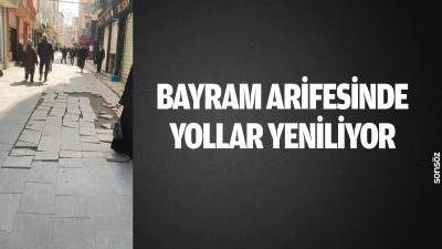 Bayram arifesinde yollar yeniliyor 