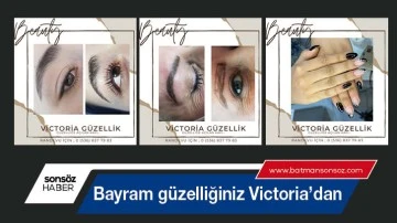 Bayram g&uuml;zelliğiniz Victoria&rsquo;dan