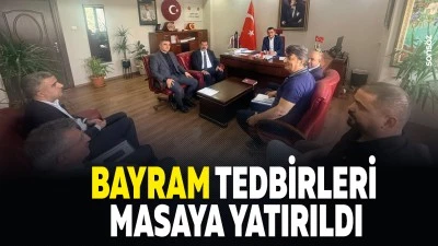 Bayram tedbirleri masaya yatırıldı