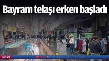 Bayram telaşı erken başladı
