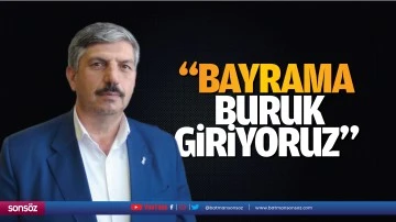 &ldquo;Bayrama buruk giriyoruz&rdquo;
