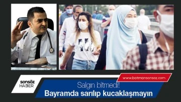 Bayramda sarılıp kucaklaşmayın