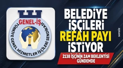 Belediye iş&ccedil;ileri refah payı istiyor: 2138 iş&ccedil;inin zam beklentisi g&uuml;ndemde