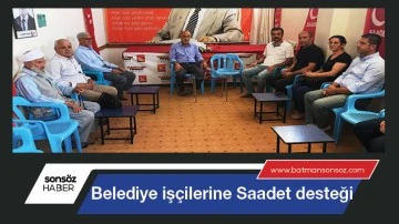 Belediye iş&ccedil;ilerine Saadet desteği