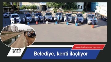 Belediye, kenti ila&ccedil;lıyor