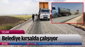 Belediye kırsalda &ccedil;alışıyor