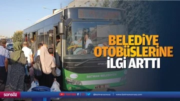 Belediye otob&uuml;slerine ilgi arttı