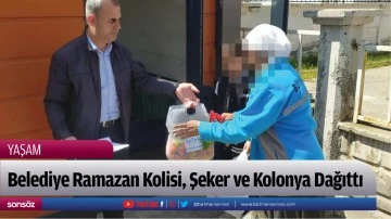 Belediye Ramazan Kolisi, Şeker ve Kolonya Dağıttı