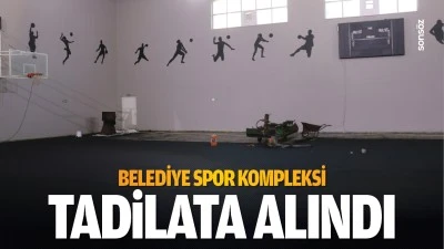 Belediye Spor Kompleksi, tadilata alındı