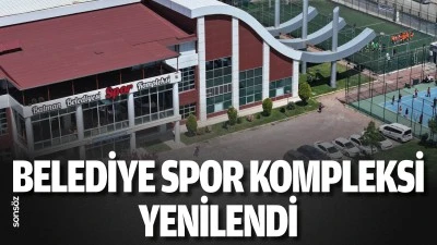 Belediye Spor Kompleksi yenilendi