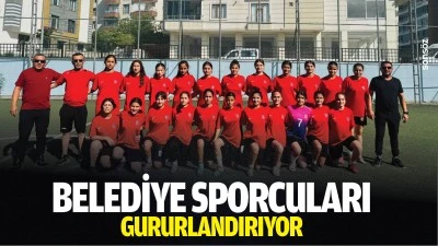 Belediye sporcuları gururlandırıyor