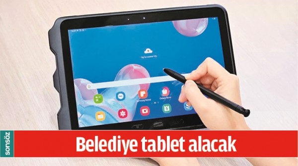 BELEDİYE TABLET ALACAK