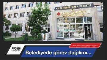Belediyede g&ouml;rev dağılımı...