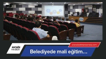 Belediyede mali eğitim&hellip;