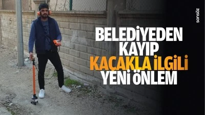 Belediyeden kayıp ka&ccedil;akla ilgili yeni &ouml;nlem