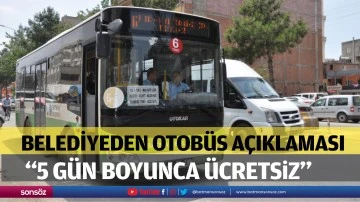 Belediyeden otob&uuml;s a&ccedil;ıklaması
