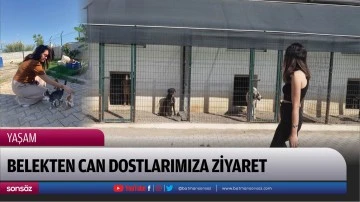 Belekten Can Dostlarımıza Ziyaret 