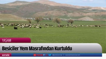 Besiciler Yem Masrafından Kurtuldu