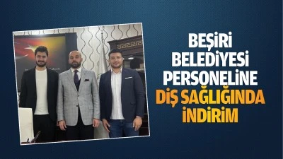 Beşiri Belediyesi Personeline diş sağlığında indirim&hellip;