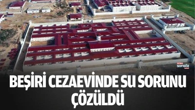 Beşiri Cezaevinde su sorunu &ccedil;&ouml;z&uuml;ld&uuml;