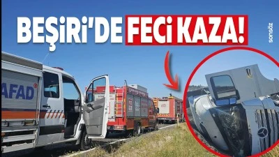 Beşiri&rsquo;de feci kaza!