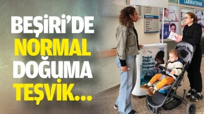 Beşiri&rsquo;de normal doğuma teşvik&hellip;