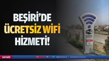 Beşiri&rsquo;de &uuml;cretsiz wifi hizmeti!