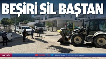 Beşiri sil baştan&hellip;