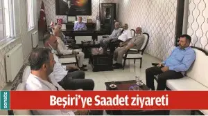 BEŞİRİ&rsquo;YE SAADET ZİYARETİ