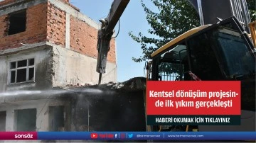 Besni'de kentsel d&ouml;n&uuml;ş&uuml;m projesinde ilk yıkım ger&ccedil;ekleşti
