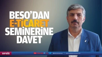 BESO&rsquo;dan E-ticaret seminerine davet