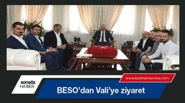 BESO&rsquo;dan Vali&rsquo;ye ziyaret