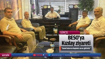 BESO&rsquo;ya Kızılay ziyareti