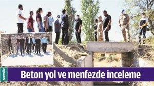 BETON YOL VE MENFEZDE İNCELEME