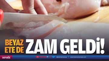 Beyaz ete de zam geldi!