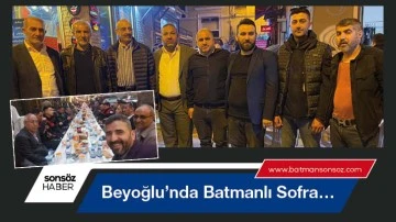Beyoğlu&rsquo;nda Batmanlı Sofra&hellip;