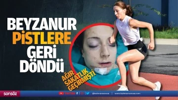 Beyzanur pistlere geri d&ouml;nd&uuml;