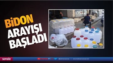 Bidon arayışı başladı