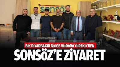 BİK Diyarbakır B&ouml;lge M&uuml;d&uuml;r&uuml; Y&uuml;rekli&rsquo;den Sons&ouml;z&rsquo;e ziyaret