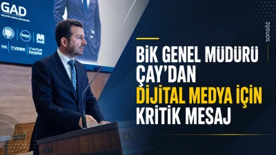 BİK Genel M&uuml;d&uuml;r&uuml; &Ccedil;ay&rsquo;dan dijital medya i&ccedil;in kritik mesaj