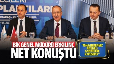 BİK Genel m&uuml;d&uuml;r&uuml; Erkılın&ccedil; net konuştu; &ldquo;Nihai hedefimiz nitelikli gazetelere kavuşmak&rdquo;