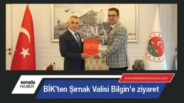 BİK&rsquo;ten Şırnak Valisi Bilgin&rsquo;e ziyaret 