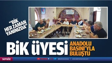 BİK &uuml;yesi, Anadolu Basını&rsquo;yla buluştu; &ldquo;BİK her zaman yanınızda&hellip;&rdquo;